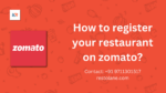how to register your restaurant on zomato